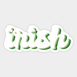 Irish, St. Patrick Day, Luck Of The Irish, Shamrock Sticker